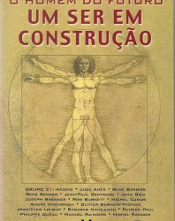 Livro: O Homem do Futuro – Um Ser em Construção