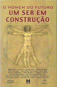 Livro: O Homem do Futuro – Um Ser em Construção