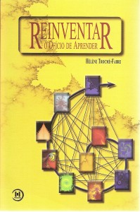 Livro: Reinventar o Ofício de Aprender